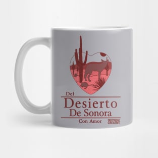 Del Desierto de Sonora con Amor I Mug